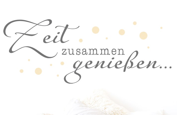 Gemeinsam Zeit genießen!