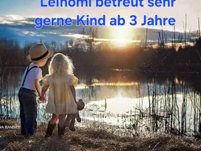 Betreuung als Leihomi für Kind ab 3 Jahre. Deutsch und Englisch