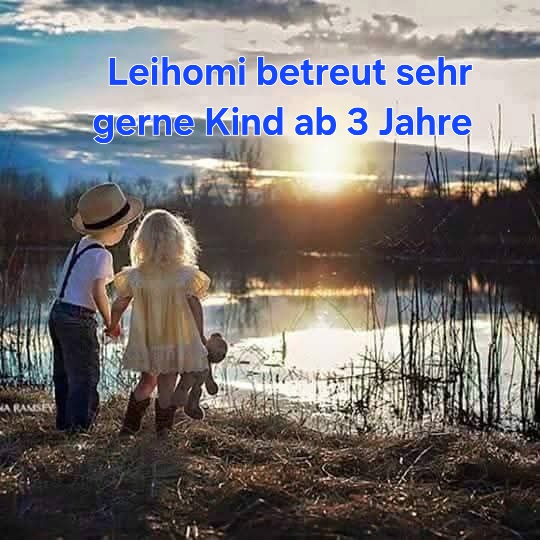 Betreuung als Leihomi für Kind ab 3 Jahre. Deutsch und Englisch
